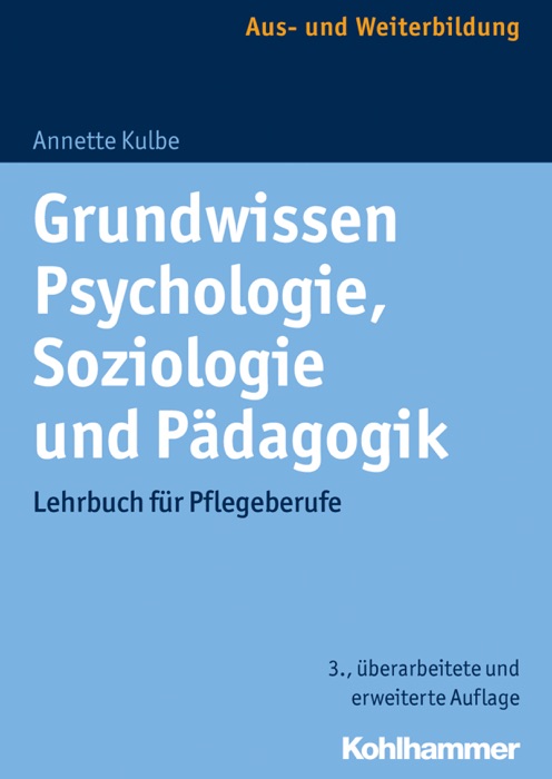 Grundwissen Psychologie, Soziologie und PĂ€dagogik