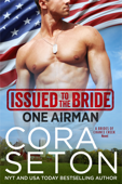 Issued to the Bride One Airman - Cora Seton