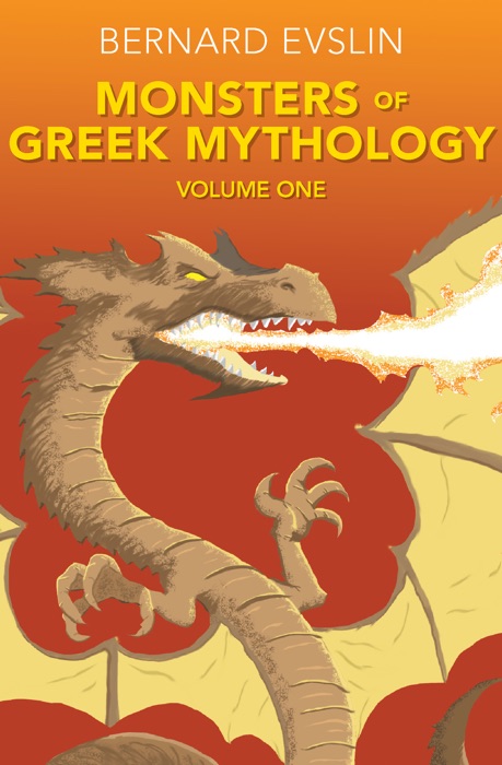 Monsters of Greek Mythology Volume One