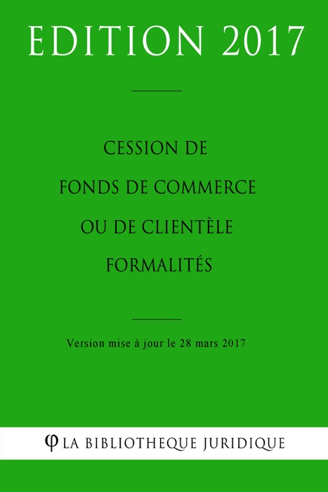 Cession de fonds de commerce ou de clientèle : formalités