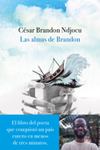 Las almas de Brandon - César Brandon Ndjocu
