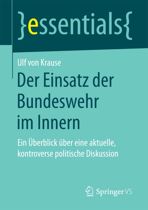 Der Einsatz der Bundeswehr im Innern