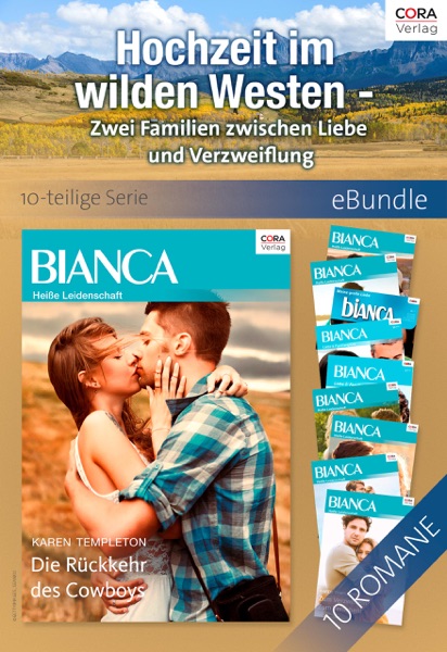 Hochzeit im wilden Westen – Zwei Familien zwischen Liebe und Verzweiflung (10-teilige Serie)