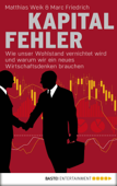 Kapitalfehler - Matthias Weik & Marc Friedrich
