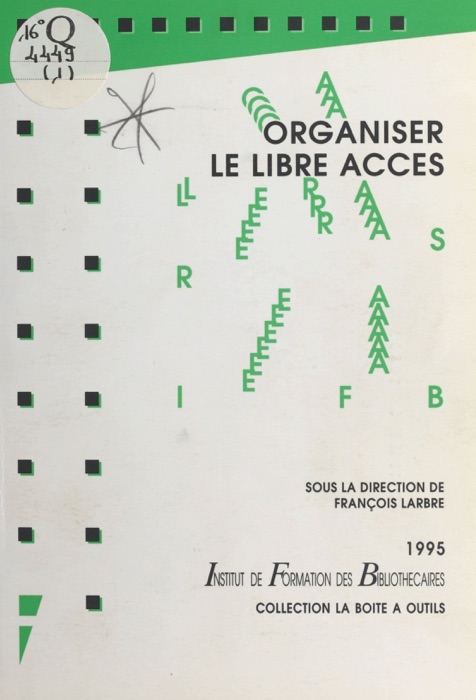 Organiser le libre accès