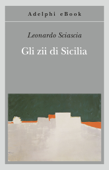 Gli zii di Sicilia - Leonardo Sciascia