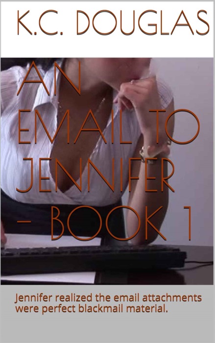 An Email to Jennifer: Book 1