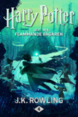 Harry Potter och Den Flammande Bägaren - J.K. Rowling & Lena Fries-Gedin