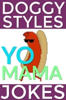 Doggy Styles Yo Mama Jokes