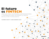 El futuro es Fintech - Susanne Chishti & Jànos Barberis