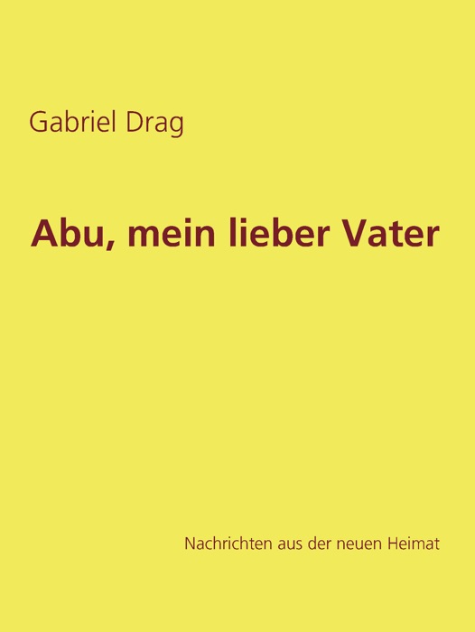 Abu, mein lieber Vater