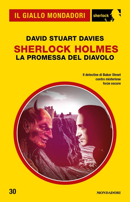 Sherlock Holmes -  La promessa del Diavolo (Il Giallo Mondadori Sherlock)