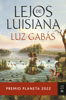 Lejos de Luisiana - Luz Gabás