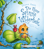 Die kleine Spinne Widerlich - Diana Amft & Martina Matos