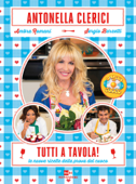 Tutti a tavola! - Antonella Clerici