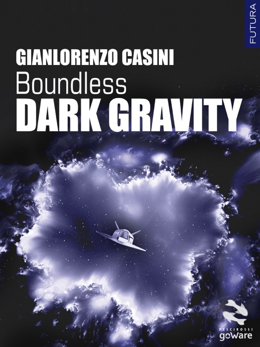 Boundless. Dark Gravity