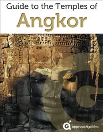 Cambodia: Temples of Angkor (2022 Travel Guide by Approach Guides with Angkor Wat, Angkor Thom and more)