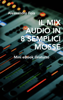 Il mix audio in 8 semplici mosse - Alessandro Fois