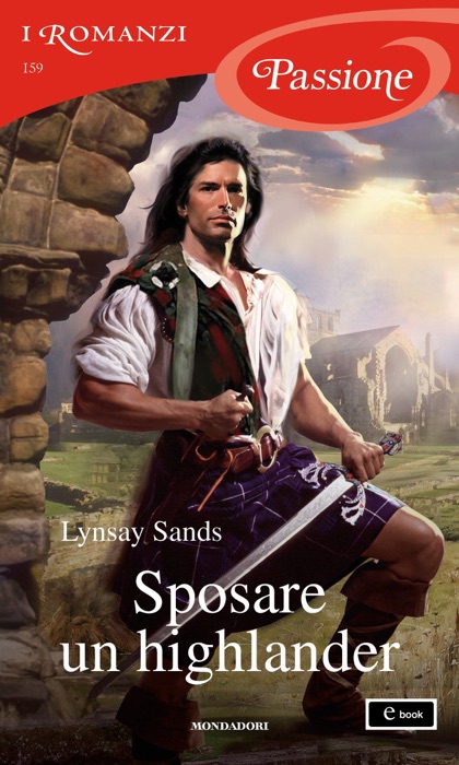 Sposare un highlander (I Romanzi Passione)