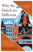 Ben Coates - Why the Dutch are Different artwork