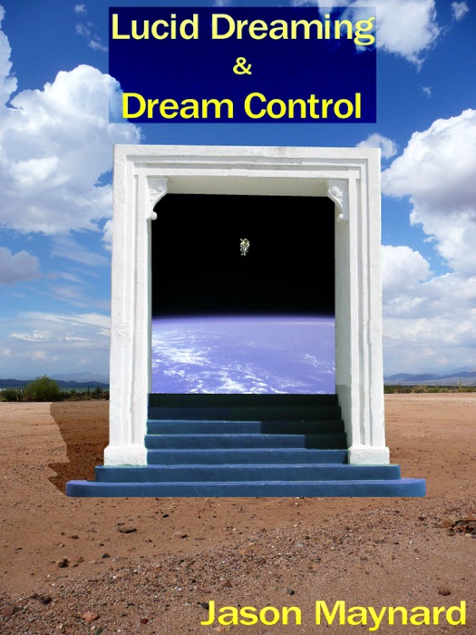 Lucid Dreaming & Dream Control