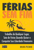 Férias sem fim - Bruno Picinini