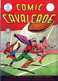 Comic Cavalcade (1942-) #8 - William Moulton Marston, Maxwell Gaines, Alfred Bester, Jon L. Blummer, Gardner Fox, Harry G. Peter, Dennis Neville, Paul Reinman, Don Cameron & Jon Kozlak by  William Moulton Marston, Maxwell Gaines, Alfred Bester, Jon L. Blummer, Gardner Fox, Harry G. Peter, Dennis Neville, Paul Reinman, Don Cameron & Jon Kozlak PDF Download