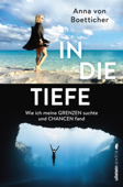 In die Tiefe - Anna von Boetticher