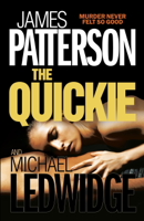 James Patterson & Michael Ledwidge - The Quickie artwork