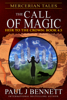 Mercerian Tales: The Call of Magic - Paul J Benentt