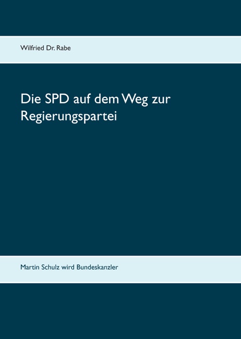 Die SPD auf dem Weg zur Regierungspartei