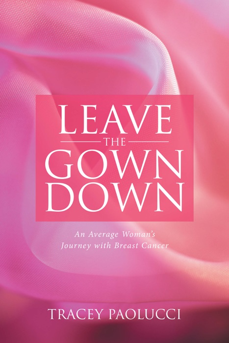 Leave the Gown Down