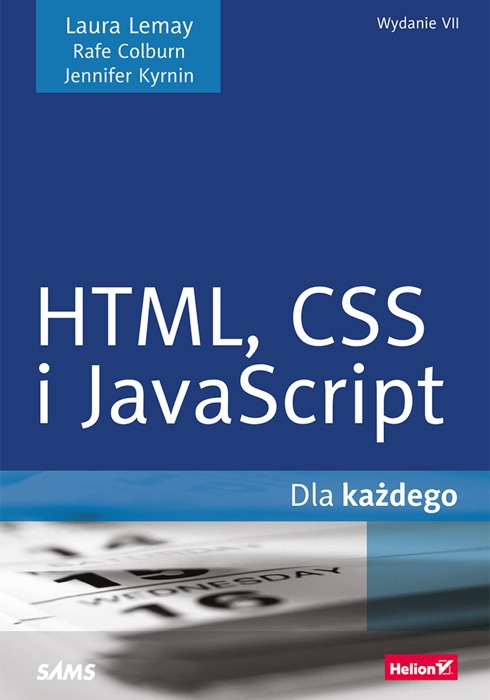 HTML, CSS i JavaScript dla każdego. Wydanie VII