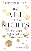 Das All und das Nichts - Stefan Klein