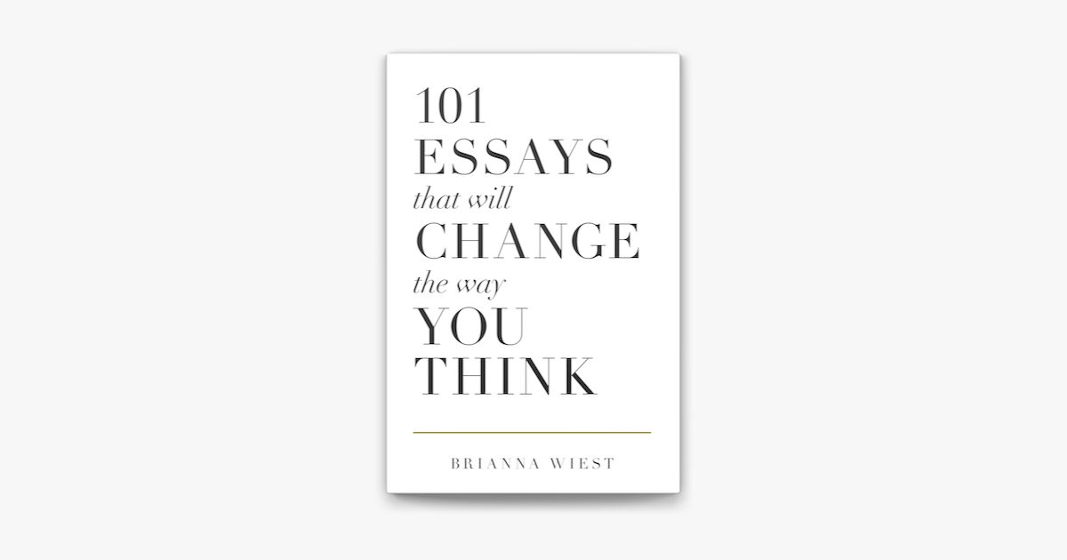 101 essays that will change the way you think reviews