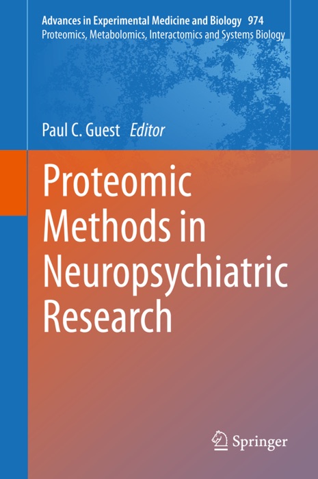 Proteomic Methods in Neuropsychiatric Research