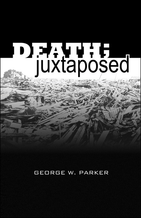 Death; Juxtaposed