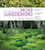 The Magical World of Moss Gardening - Annie Martin