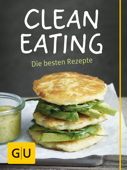 Clean Eating - Bettina Matthaei & Gabriele Gugetzer
