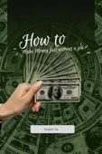 How to Make Money Fast Without a Job Book Cover