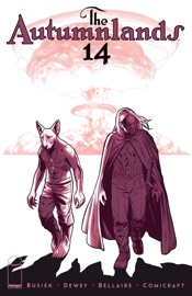 The Autumnlands #14 - Kurt Busiek, Ben Dewey & Jordie Bellaire by  Kurt Busiek, Ben Dewey & Jordie Bellaire PDF Download