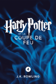 Harry Potter et la Coupe de Feu (Enhanced Edition) - J.K. Rowling & Jean-François Ménard