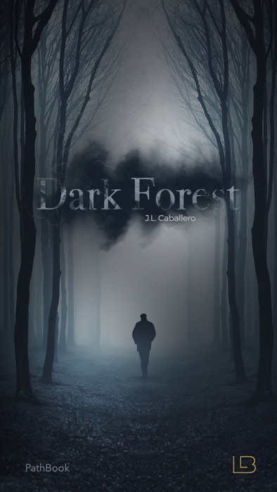 Dark Forest - Bosque Oscuro.