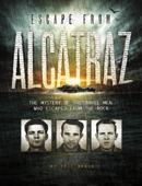Escape from Alcatraz - Eric Mark Braun