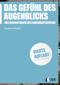 Das Gefühl des Augenblicks - Thomas Schadt