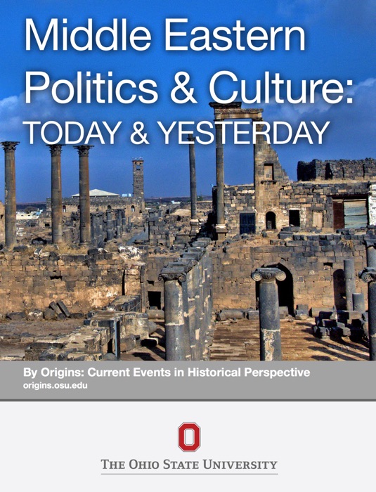 Middle Eastern Politics & Culture: Today & Yesterday