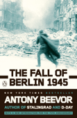 The Fall of Berlin 1945 - Antony Beevor