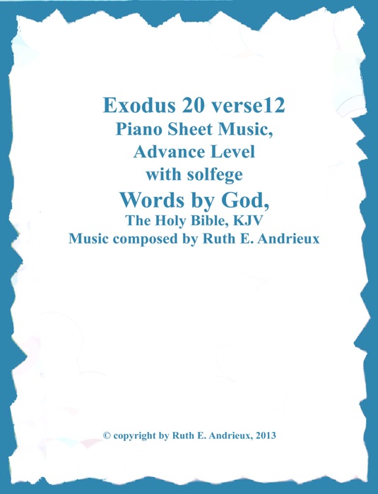 Exodus 20 verse 12, Piano Sheet Music-Advance Level