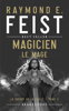Magicien - Le Mage - Raymond E. Feist