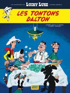 Les aventures de Lucky Luke d'après Morris - Tome 6 - Les Tontons Dalton - Laurent Gerra & Jacques Pessis